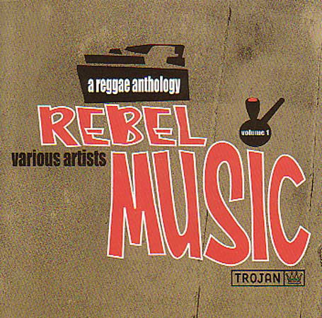 Cover for Rebel Music-reggae Anthology / Various (CD) (2015)