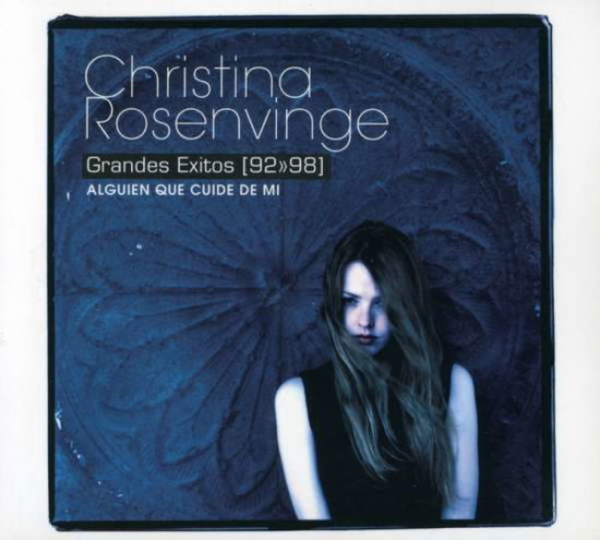 Cover for Christina Rosenvinge · Grandes Exitos Alguien Que Cuide De Mi (CD) (2008)