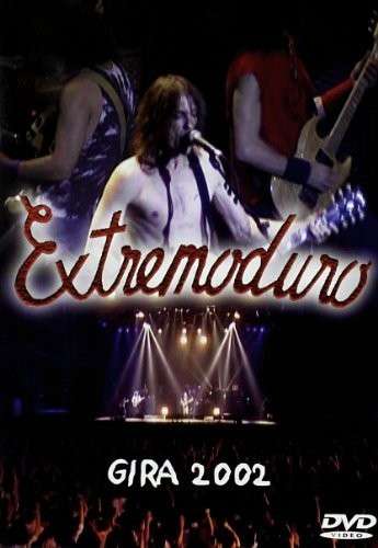 Gira 2002 - Extremoduro - Elokuva - WARNER SPAIN - 5050467356023 - maanantai 3. toukokuuta 2004