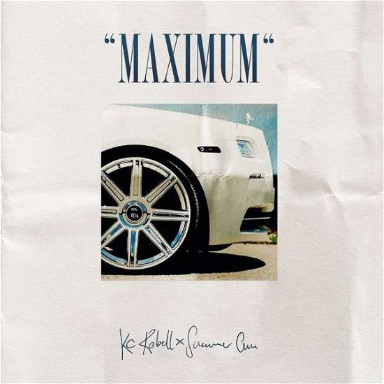 Cover for Kc Rebell &amp; Summer Cem · Maximum (CD) (2017)