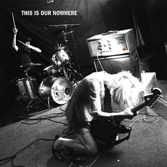 Cover for The Lovely Eggs · This Is Our Nowhere (LP) (2015)