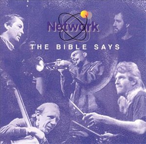 Cover for Network  · The Bible Says (CD)