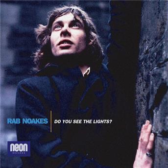 Cover for Rab Noakes · Do You See the Lights? (CD) (2008)