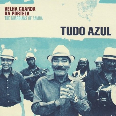 Cover for Velha Guarda Da Portela · Tudo Azul (CD) (2008)