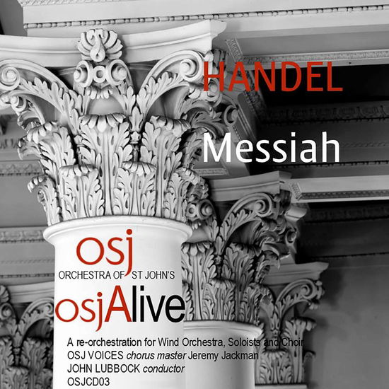 Cover for George Frederic Handel · Messiah - Osj / John Lubbock (CD) (2018)