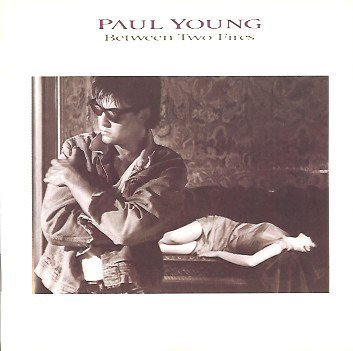 Cover for Paul Young · Between Two Fires (CD) (1986)