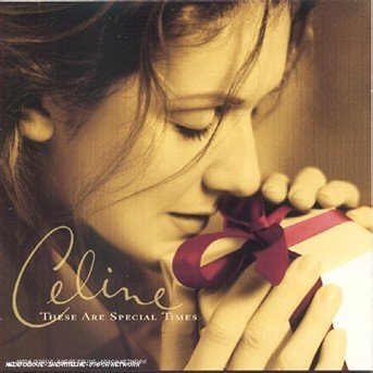These Are Special Times - Celine Dion - Musik - SONY MUSIC ENTERTAINMENT - 5099749273023 - 4. marts 2019
