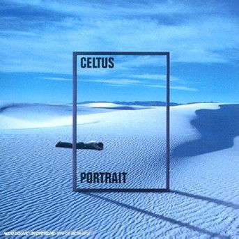 Cover for Celtus · Celtus - Portrait (CD)