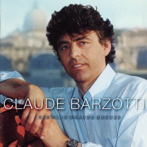 Cover for Claude Barzotti · Ses Plus Grands Succes by Barzotti, Claude (CD) (2011)