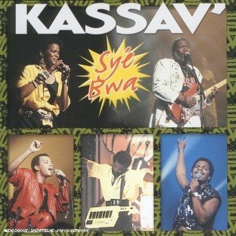 Cover for Kassav · Sye Bwa (CD) (2009)