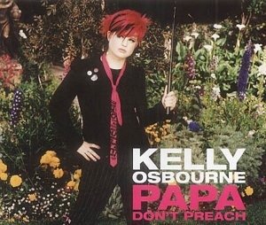 Cover for Kelly Osbourne · Papa Don't Preach (CD)