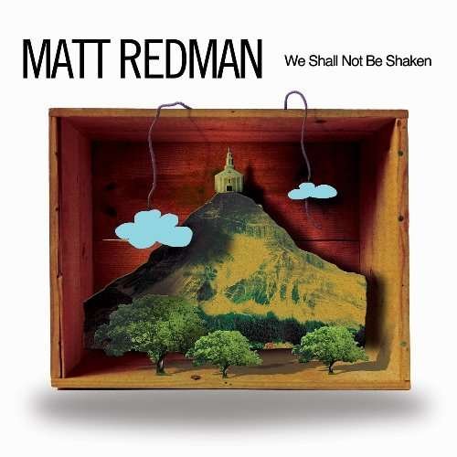 Cover for Matt Redman · We Shall Not Be Shaken (CD) (2009)