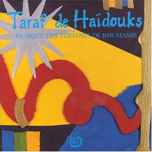 Musique Des Tziganes - Taraf De Haidouks - Música - CRAMMED DISC - 5410377202023 - 27 de janeiro de 2003
