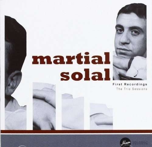 First Recordings - Martial Solal - Musik - Mad About Record - 5600274700023 - 18 november 2014