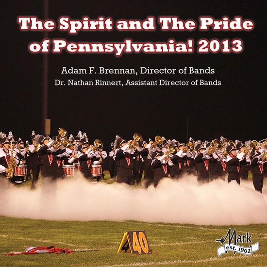 Spirit & the Pride of Pennsylvania 2013 - Smith / Butler / Struass / Beethoven - Music - MCRS - 7103965084023 - August 12, 2014