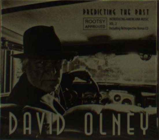 Cover for David Olney · Vol. 2-predicting the Past: Introducing Americana (CD) (2013)