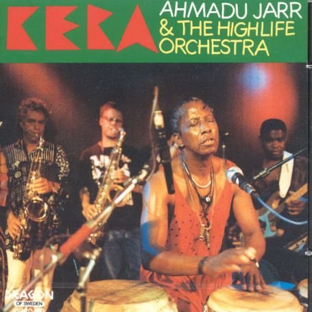 Cover for Ahmadu Highlife Orchestra Jarr · Kera (CD) (2010)