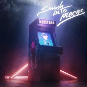 Cover for Smash into Pieces · Arcadia (LP) (2020)