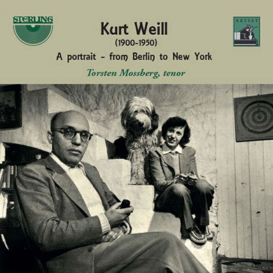 Kurt Weill A Portrait From Berlin To Ny - Torsten Mossberg - Music - STERLING - 7393338182023 - May 5, 2017