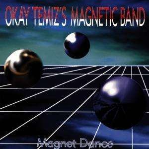 Cover for Okay Temiz · Magnet Dance (CD)