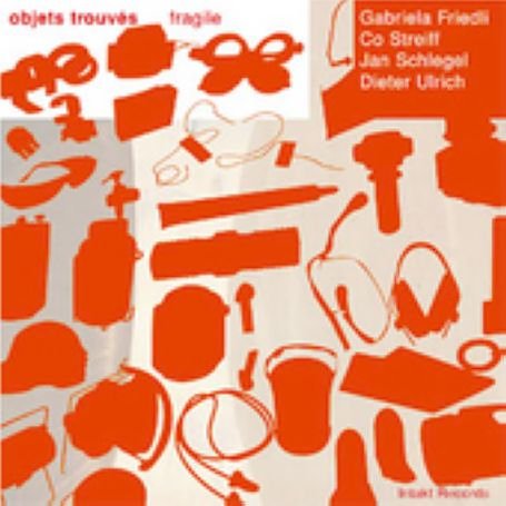 Cover for Objects Trouves · Fragile (CD) (2010)