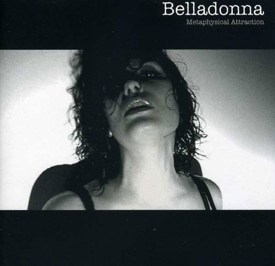 Cover for Belladonna · Metaphysical Attraction (CD) (2006)