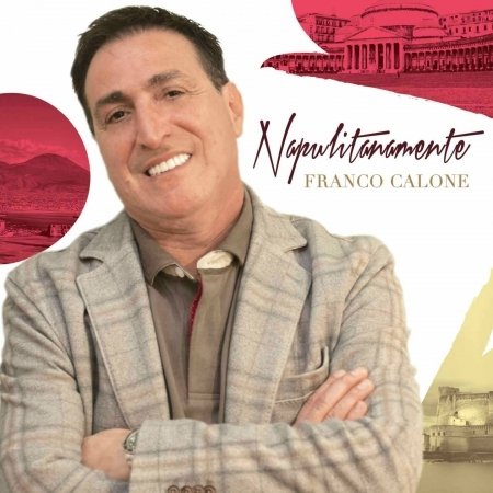 Cover for Calone Franco · Napulitanamente (CD)