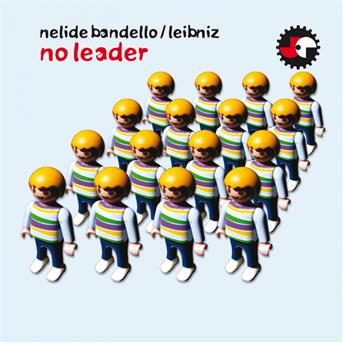 Cover for Bandello Nelide · No Leader (CD) (2014)