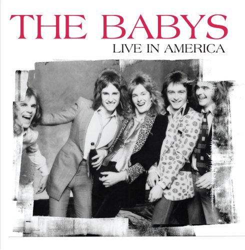 Cover for The Babys · Live In America (CD) (2021)