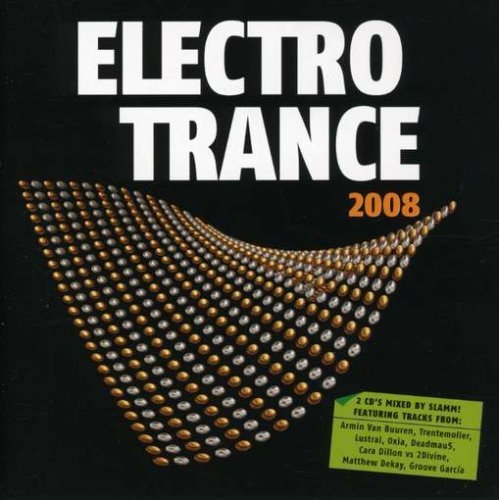 Electro Trance 2008 · Agoria - Glenn Morrison - Trentemoller ? (CD) (2008)