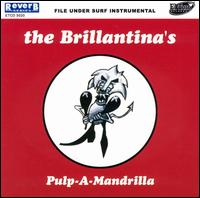 Pulp-a-mandrilla - Brillantinas - Música - EL TORO - 8437003699023 - 25 de fevereiro de 2003