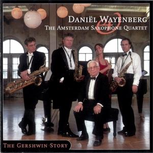 Cover for DaniÃÂ«l Wayenberg &amp; Amsterdam Saxophone Quartet · DaniÃÂ«l Wayenberg &amp; Amsterdam Saxophone Quartet - Gershwin Story (CD)