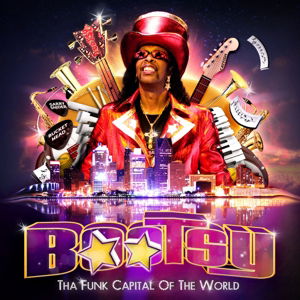 Tha Funk Capitol Of The World - Bootsy Collins - Musiikki - MASCOT - 8712725731023 - torstai 21. huhtikuuta 2011