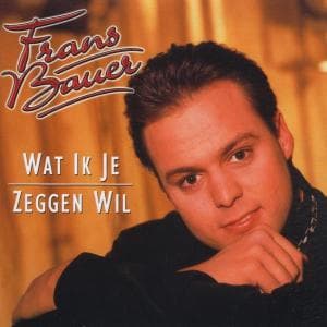 Cover for Frans Bauer · Wat Ik Je Zeggen Wil (CD)