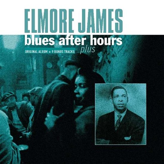 Cover for Elmore James · Blues After Hours Plus (LP) (2017)