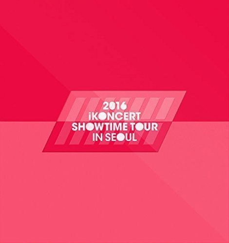 Cover for Ikon · 2016 Ikoncert Showtime Tour In Seoul Live (Book / Postcard / Photo Lyrics) (CD) (2016)