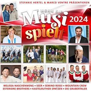 Cover for Wenn Die Musi Spielt 2024 (CD)