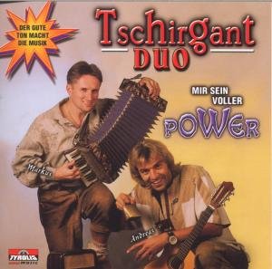 Mir Sein Voller Power - Tschirgant Duo - Música - TYROLIS - 9003549517023 - 1 de fevereiro de 2000
