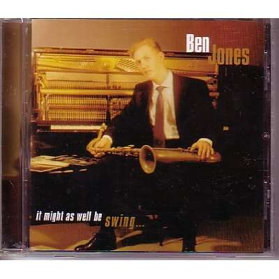 Cover for Ben Jones · It Might As Well Be Swing (CD) (1990)