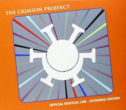 Cover for Crimson Projekct · Official Bootleg Live (CD) (2014)