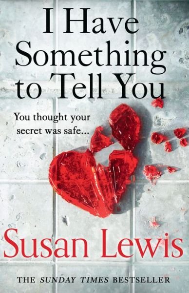 Cover for Susan Lewis · I Have Something to Tell You (Paperback Bog) (2022)