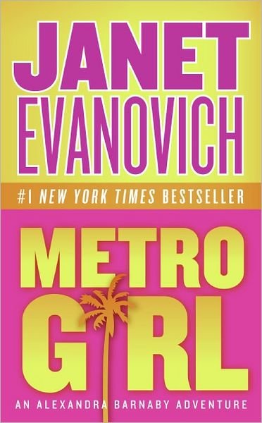 Metro Girl - Barnaby & Hooker Series - Janet Evanovich - Books - HarperCollins - 9780060584023 - September 27, 2005