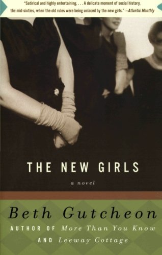 Cover for Beth Gutcheon · The New Girls (Paperback Book) [Reprint edition] (2005)