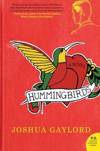 Cover for Joshua Gaylord · Hummingbirds: a Novel (Paperback Book) [Reprint edition] (2010)