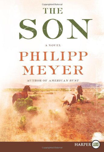 The Son LP - Philipp Meyer - Books - HarperLuxe - 9780062254023 - February 16, 2017