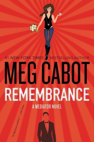 Cover for Meg Cabot · Remembrance: A Mediator Novel - Mediator (Paperback Bog) (2016)