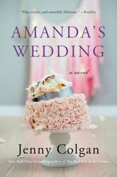 Cover for Jenny Colgan · Amanda's Wedding: A Novel (Paperback Bog) (2019)