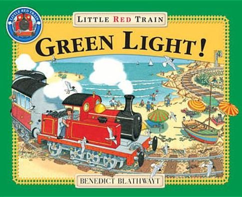Cover for Benedict Blathwayt · The Little Red Train: Green Light - Little Red Train (Paperback Bog) (2003)