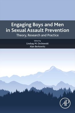 Cover for Engaging Boys and Men in Sexual Assault Prevention: Theory, Research, and Practice (Paperback Book) (2022)
