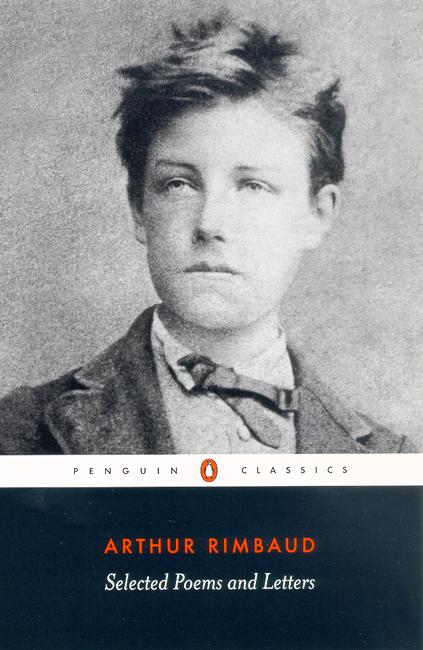 Selected Poems and Letters - Arthur Rimbaud - Books - Penguin Books Ltd - 9780140448023 - September 2, 2004